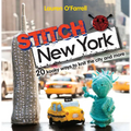 Stitch New York: 20 Kooky Ways to Knit the City and More - Paperback
