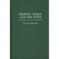 Profits, Taxes, and the State - Hardcover