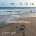 Ocean Devotions: A Devotional Guide of Personal Experiences of God's Great Glory Portrayed Through His Power of the Ocean and the Beaut - Paperback