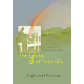 The Guilds of Tir Na nÓg: A Collection of Celtic Dream Tales - Hardcover