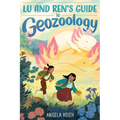 Lu and Ren's Guide to Geozoology: A Graphic Novel - Paperback