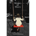 Mystery of Misery [Ladies' Edition] - Paperback