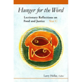 Hunger for the Word: Lectionary Reflections on Food and Justice-Year C - Paperback