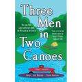 Three Men in Two Canoes - Hardcover