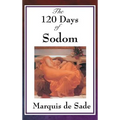 The 120 Days of Sodom - Hardcover