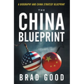 The China Blueprint - Paperback