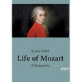 Life of Mozart: A biography - Paperback