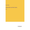 Clement Marot and Other Studies: Vol. I - Hardcover