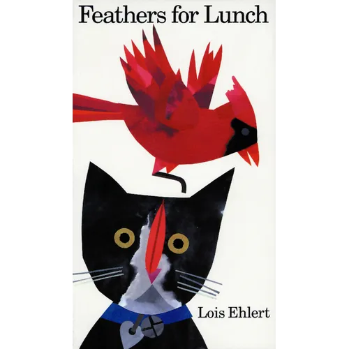 Feathers for Lunch - Hardcover