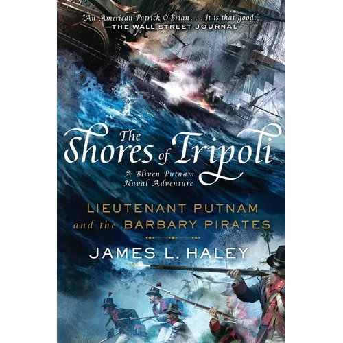 The Shores of Tripoli: Lieutenant Putnam and the Barbary Pirates - Paperback