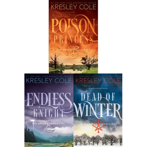 The Arcana Chronicles Collected Set: Poison Princess; Endless Knight; Dead of Winter - Paperback