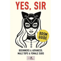 Yes, Sir - BDSM Guide - Paperback