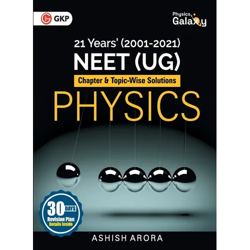 Physics Galaxy: Physics - 21 Years' NEET Chapterwise & Topicwise Solutions 2001-2021 - Paperback