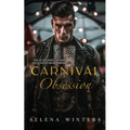 Carnival Obsession: A Dark Romance - Paperback