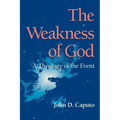 The Weakness of God: A Theology of the Event - Paperback