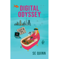 Digital Odyssey: Tech Whiz Girl Bursts Own Bubble - Paperback