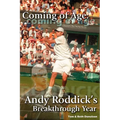 Coming of Age: Andy Roddick's Breakthrough Year - Paperback