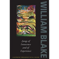 Songs of Innocence and Experience: Shewing the Two Contrary States of the Human Soul, 1789-1794 - Paperback