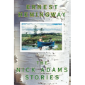 The Nick Adams Stories - Paperback