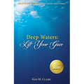 Deep Waters: Lift Your Gaze - Paperback