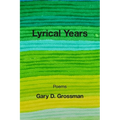 Lyrical Years - Paperback