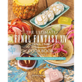 The Ultimate Final Fantasy XIV Cookbook, Vol. 2 - Hardcover