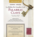The Hebrew-Greek Key Word Study Bible Spanish Edition: Reina-Valera 1960 Edition Bonded Burgundy - Bonded Leather