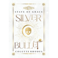 Silver Bullet - Hardcover
