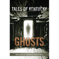 Tales of Kentucky Ghosts - Paperback