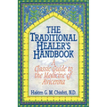 The Traditional Healer's Handbook: A Classic Guide to the Medicine of Avicenna - Paperback