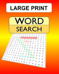 Large Print Word Search: 100 puzzles with answers for the WordSearch, Wordfind, WordSeek fan looking for some new challenges. - Paperback