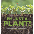 I'm Just a Plant! Characteristics and Survival of Plants Nonvascular and Vascular Plants Grade 6-8 Life Science - Hardcover