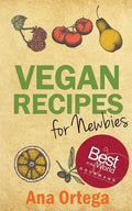 Vegan Recipes for Newbies - Paperback