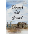 Through Old Ground - Paperback