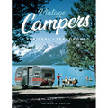 Vintage Campers, Trailers & Teardrops - Paperback