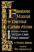 Foundation Material for Doctrinal Catholic Action - Paperback