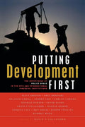 Putting Development First: The Importance of Policy Space in the Wto and International Financial Institutions - Paperback