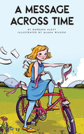 A Message Across Time - Hardcover