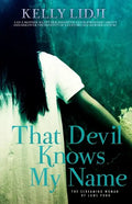 That Devil Knows My Name: The Screaming Lady Of Lums Pond - Paperback