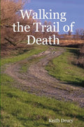 Walking the Trail of Death - Paperback