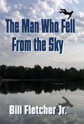 The Man Who Fell From the Sky (Hardcover) - Hardcover