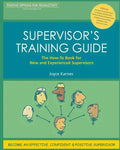 Supervisor's Training Guide: The How-To Book for New and Experienced Supervisors - Paperback
