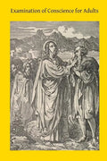 Examination of Conscience for Adults: A Comprehensive Examination Of Conscience Based On Twelve Virtues For The Twelve Months Of The Year - Paperback
