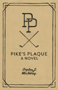 Pike's Plaque - Paperback