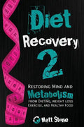 Diet Recovery 2 - Paperback