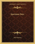 Specimen Days - Paperback