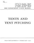 FM 20-15 Tents and Tent Pitching, by War Department, United States - Paperback
