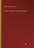 Foreign Treaties of the United States - Paperback