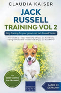 Jack Russell Training Vol 2 - Dog Training for Your Grown-up Jack Russell Terrier - Paperback