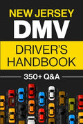 New Jersey DMV Driver's Handbook: Practice for the New Jersey Permit Test with 350+ Driving Questions and Answers - Paperback